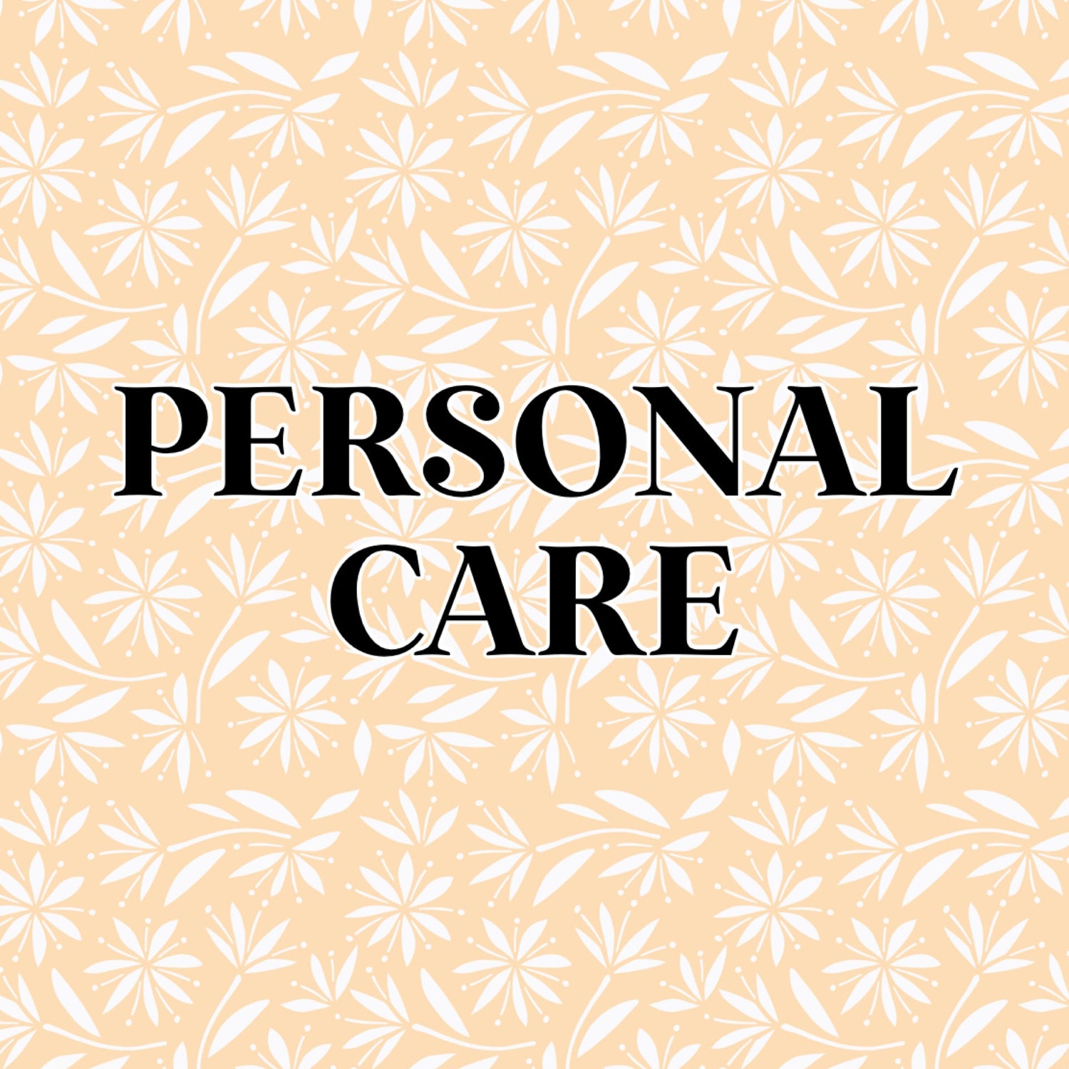 PERSONAL CARE